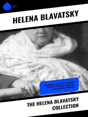 cover image of The Helena Blavatsky Collection